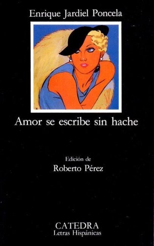 Amor se escribe sin hache (Paperback)