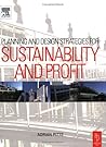 Planning and Design Strategies for Sustainabliity and Profit: Pragmatic Sustainable Design on Building and Urban Scales