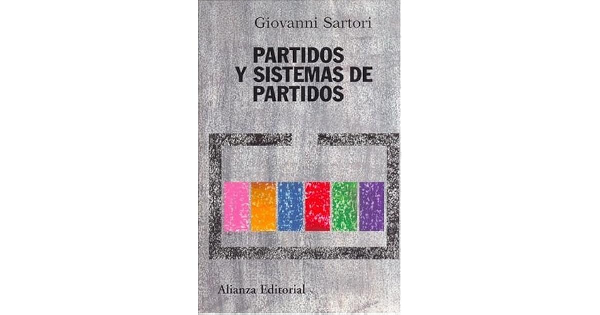Sartori Giovanni Partidos Y Sistemas De Partidos