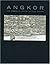 Angkor: The Khmers in Ancient Chinese Annals
