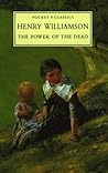 The Power of the Dead (A Chronicle of Ancient Sunlight) The Power of the Dead (A Chronicle of Ancient Sunlight)