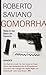 Gomorrha. Reise in das Reich der Camorra by Roberto Saviano