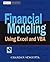 Financial Modeling Using Excel and VBA by Chandan Sengupta