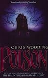 Poison by Chris Wooding