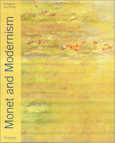 Monet and Modernism (Paperback)