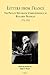 Letters From France: The Private Diplomatic Correspondence of Benjamin Franklin 1776–1785