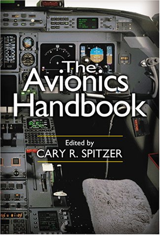 The Avionics Handbook (Electrical Engineering Handbook)
