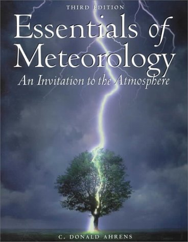 Essentials of Meteorology: An Invitation to the Atmosphere (with CD-ROM)
