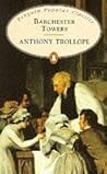 Barchester Towers by Anthony Trollope