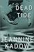 Dead Tide by Jeannine Kadow