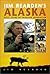 Jim Rearden's Alaska by Jim Rearden