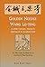 Golden Needle Wang Le-ting: A 20th Century Master's Approach to Acupuncture