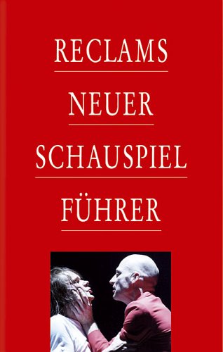 Reclams Neuer Schauspielführer (Hardcover)