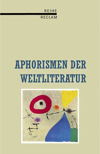 Aphorismen der Weltliteratur. (Hardcover)