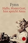 Hallo, Mister Gott, hier spricht Anna by Fynn