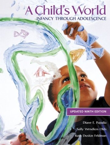 A Child's World: Infancy Through Adolescence (Hardcover)