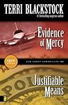 Evidence of Mercy / Justifiable Means (Sun Coast Chronicles #1-2) Evidence of Mercy / Justifiable Means (Sun Coast Chronicles #1-2)
