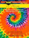 U.S. History BASIC/Not Boring 6-8+: Inventive Exercises to Sharpen Skills and Raise Achievement U.S. History BASIC/Not Boring 6-8+: Inventive Exercises to Sharpen Skills and Raise Achievement
