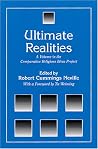 Ultimate Realities: A Volume in the Comparative Religious Ideas Project (Comparative Rel Ideas (Dis)) Ultimate Realities: A Volume in the Comparative Religious Ideas Project (Comparative Rel Ideas (Dis))