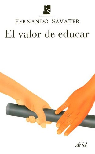 El valor de educar (Paperback)