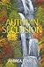 Autumn Seclusion by Andrea Ferrell