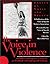 The Voice in Violence (Applause Books)