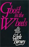 Ghost in the Wheels: Selected Poems