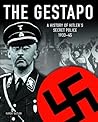 The Gestapo: A Hi...