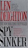 Spy Sinker by Len Deighton Spy Sinker by Len Deighton