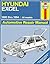 Hyundai Excel 1986-1994: Automotive Repair Manual (Hayne's Automotive Repair Manual)
