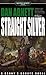 Straight Silver (Gaunt's Ghosts #6)