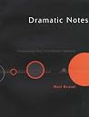 Dramatic Notes: Foregrounding Music in the Dramatic Experience Dramatic Notes: Foregrounding Music in the Dramatic Experience
