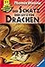 Der Schatz der letzten Drachen by Thomas C. Brezina