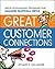 Great Customer Connections:...