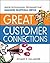 Great Customer Connections by Richard S. Gallagher