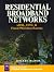 Residential Broadband Networks