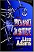 Bound Justice