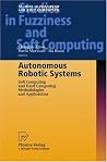 Autonomous Robotic Systems Autonomous Robotic Systems