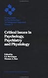 Critical Issues in Psychology, Psychiatry and Physiology (Monographs in Psychobiology)