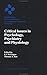 Critical Issues in Psychology, Psychiatry and Physiology (Monographs in Psychobiology)