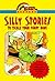 Silly Stories to Tickle You...