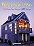 Windowscaping: Designing With Light : Over 200 Home Plans Featuring Pella Windows