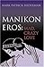 Manikon Eros by Mark Patrick Hederman