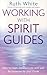 Working With Spirit Guides