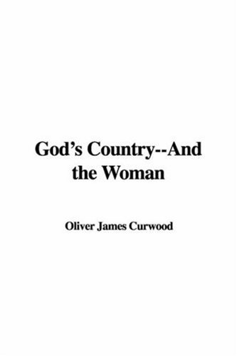 God's Country and the Woman (Paperback)