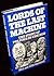 Lords of the Last Machine: ...