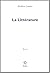La Littérature