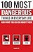 100 Most Dangerous Things in Everyday Life and What you Can Do About Them