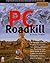 PC Roadkill by Michael I. Hyman