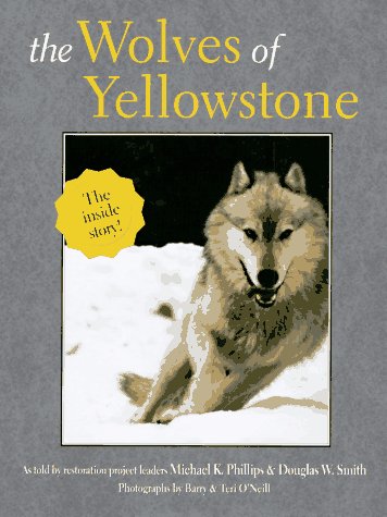 The Wolves of Yellowstone (Hardcover)